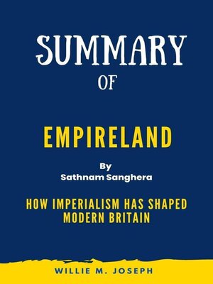 cover image of Summary of Empireland by Sathnam Sanghera